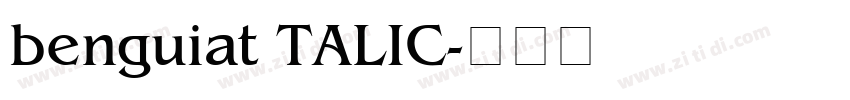 benguiat TALIC字体转换
